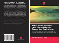 Portada del libro de Serviço Educativo de Extensão Escolar de Campo dos Agricultores