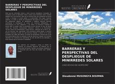 BARRERAS Y PERSPECTIVAS DEL DESPLIEGUE DE MINIRREDES SOLARES的封面
