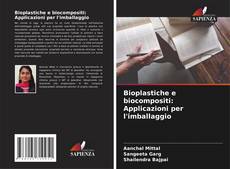 Capa do livro de Bioplastiche e biocompositi: Applicazioni per l'imballaggio 