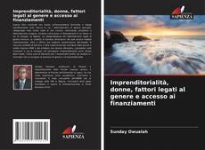 Capa do livro de Imprenditorialità, donne, fattori legati al genere e accesso ai finanziamenti 