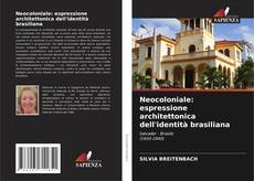 Capa do livro de Neocoloniale: espressione architettonica dell'identità brasiliana 