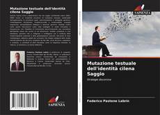 Capa do livro de Mutazione testuale dell'identità cilena Saggio 