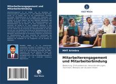 Bookcover of Mitarbeiterengagement und Mitarbeiterbindung