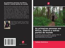 Capa do livro de As primeiras pessoas em África, Sibéria e outras partes do mundo 