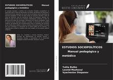 ESTUDIOS SOCIOPOLÍTICOS Manual pedagógico y metódico kitap kapağı