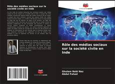 Capa do livro de Rôle des médias sociaux sur la société civile en Inde 