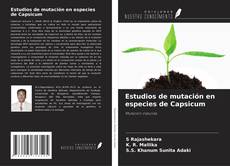 Estudios de mutación en especies de Capsicum kitap kapağı