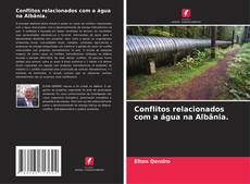 Portada del libro de Conflitos relacionados com a água na Albânia.