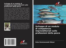 Borítókép a  Sviluppo di un modulo di competenze imprenditoriali sulle professioni della pesca - hoz