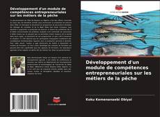 Capa do livro de Développement d'un module de compétences entrepreneuriales sur les métiers de la pêche 