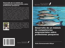 Couverture de Desarrollo de un módulo de competencias empresariales sobre profesiones pesqueras