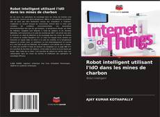Capa do livro de Robot intelligent utilisant l'IdO dans les mines de charbon 