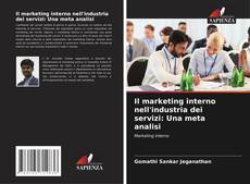 Couverture de Il marketing interno nell'industria dei servizi: Una meta analisi