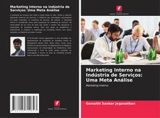 Bookcover of Marketing Interno na Indústria de Serviços: Uma Meta Análise