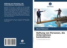 Bookcover of Haftung von Personen, die Unternehmen kontrollieren