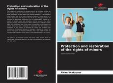 Capa do livro de Protection and restoration of the rights of minors 