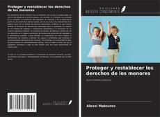 Buchcover von Proteger y restablecer los derechos de los menores