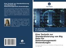 Portada del libro de Eine Technik zur Standardisierung von Big Data für Datenmanagement-Anwendungen