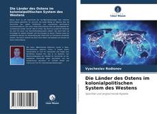 Capa do livro de Die Länder des Ostens im kolonialpolitischen System des Westens 