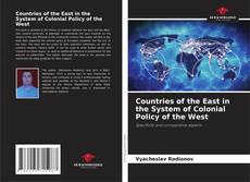 Capa do livro de Countries of the East in the System of Colonial Policy of the West 