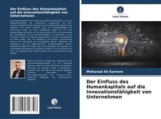 Copertina di Der Einfluss des Humankapitals auf die Innovationsfähigkeit von Unternehmen