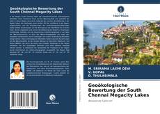 Geoökologische Bewertung der South Chennai Megacity Lakes kitap kapağı