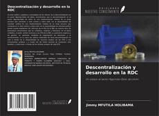 Buchcover von Descentralización y desarrollo en la RDC