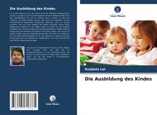 Die Ausbildung des Kindes kitap kapağı