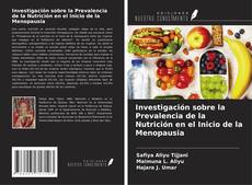 Bookcover of Investigación sobre la Prevalencia de la Nutrición en el Inicio de la Menopausia