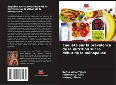 Buchcover von Enquête sur la prévalence de la nutrition sur le début de la ménopause