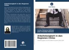 Arbeitslosigkeit in den Regionen Chiles kitap kapağı