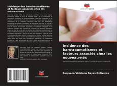 Portada del libro de Incidence des barotraumatismes et facteurs associés chez les nouveau-nés