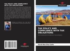 Buchcover von TAX POLICY AND COMPLIANCE WITH TAX OBLIGATIONS