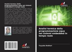 Analisi termica della programmazione equa nei sistemi embedded in tempo reale kitap kapağı