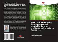 Buchcover von Analyse thermique de l'ordonnancement équitable dans les systèmes embarqués en temps réel