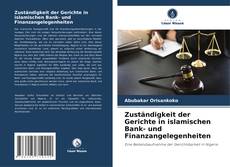 Portada del libro de Zuständigkeit der Gerichte in islamischen Bank- und Finanzangelegenheiten