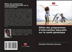 Buchcover von Effets des programmes d'intervention éducatifs sur la santé génésique