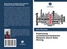 Portada del libro de Erkennung verhaltensorientierter Malware durch Data Mining