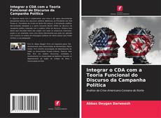Integrar o CDA com a Teoria Funcional do Discurso da Campanha Política kitap kapağı