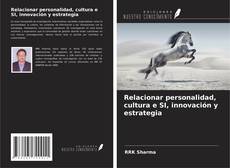 Buchcover von Relacionar personalidad, cultura e SI, innovación y estrategia