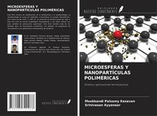 MICROESFERAS Y NANOPARTÍCULAS POLIMÉRICAS kitap kapağı