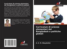 Curriculum di scienze elementari del Bangladesh e politiche globali kitap kapağı