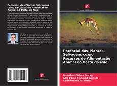 Potencial das Plantas Selvagens como Recursos de Alimentação Animal no Delta do Nilo kitap kapağı