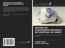Buchcover von MÉTODO DE TRATAMIENTO MECÁNICO DE MUESTRAS DE CAMPO