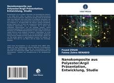 Capa do livro de Nanokomposite aus Polyester/Argil Präsentation, Entwicklung, Studie 