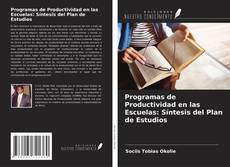 Programas de Productividad en las Escuelas: Síntesis del Plan de Estudios kitap kapağı