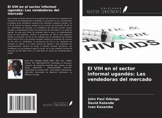 Portada del libro de El VIH en el sector informal ugandés: Las vendedoras del mercado