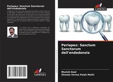 Capa do livro de Periapex: Sanctum Sanctorum dell'endodonzia 