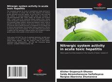 Buchcover von Nitrergic system activity in acute toxic hepatitis