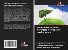 Portada del libro de Attività del sistema nitrergico nell'epatite tossica acuta